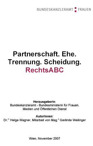 Ratgeber "RechtsABC, Partnerschaft. Ehe. Trennung. Scheidung.", Autorin: Dr. Helga Wagner